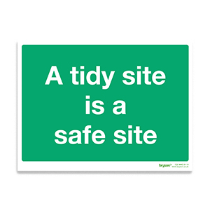 Green A Tidy Site Is A Safe Site - 1mm Foamex (300x200)