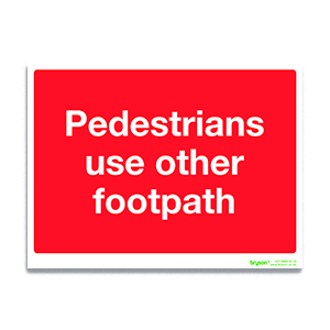 Red Pedestrians Use Other Footpath - 1mm Foamex (300x200)