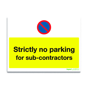 Strictly No Parking For Sub-Contractors - 1mm Rigid PVC (300x200)