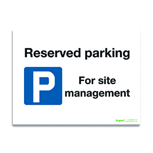 Parking Reserved Parking For Site Management - 1mm Rigid PVC (300x200)