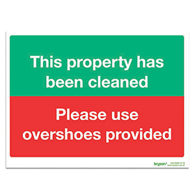 This Property Has Been Cleaned Please Use Overshoes Provide - 1mm Rigid PVC (300x200)