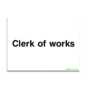 Green Clerk Of Works - 1mm Foamex (300x200)