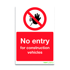 No Entry For Construction Vehicles - 1mm Foamex (200x300)