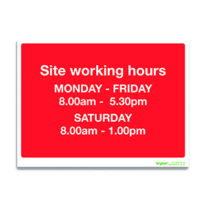 Red Site Working Hours Monday-Friday 8.00Am-5.50Pm Sat 8.00Am-... - 1mm Foamex (300x200)