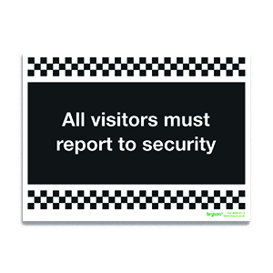 All Visitors Must Report To Security - 1mm Rigid PVC (200x300)