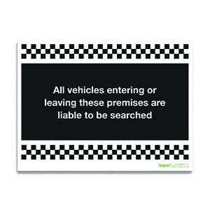 All Vehicles Entering Or Leaving These Premises Are Liable To Be Searched - 1mm Rigid PVC (200x300)