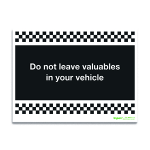 Do Not Leave Valuables In Your Vehicle - 1mm Rigid PVC (200x300)