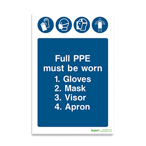 Covid Full PPE Must Be Worn - 1mm Rigid PVC (200x300)