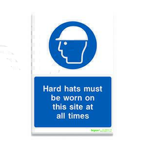 Hard Hats Must Be Worn On This Site At All Time - 1mm Rigid PVC (200x300)
