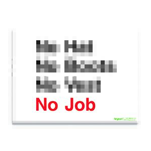 No Hat No Boots No Vest No Job - 1mm Rigid PVC (200x300)