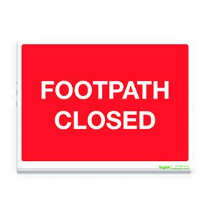 Red Footpath Closed - 1mm Rigid PVC (300x200)