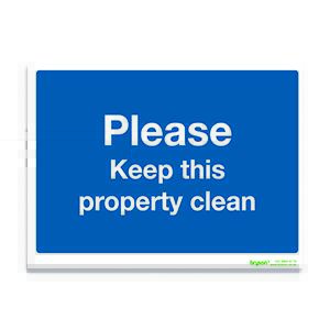 Blue Please Keep This Property Clean - 1mm Rigid PVC (300x200)