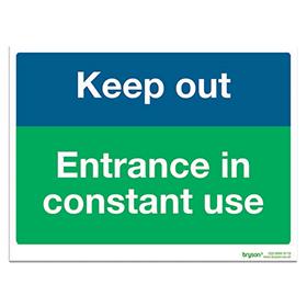 Keep Out Entrance In Constant Use - 1mm Rigid PVC (300x200)