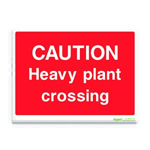 Red Caution Heavy Plant Crossing - 1mm Rigid PVC (300x200)