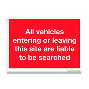 Red All Vehicles Entering Or Leaving This Site Are Liable To Be Searched - 1mm Rigid PVC (300x200)