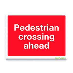 Red Pedestrian Crossing Ahead - 1mm Rigid PVC (300x200)