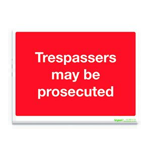 Red Trespassers May Be Prosecuted - 1mm Rigid PVC (300x200)