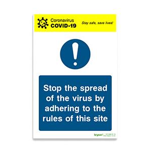 Covid Stop The Spread Of The Virus By Adhering To The Rules Of This Site - 1mm Rigid PVC (200x300)