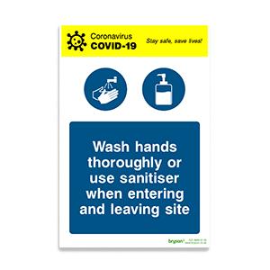 Covid Wash Your Hands Thoroughly Or Use Sanitiser When Enter/Leaving Site - 1mm Rigid PVC (200x300)